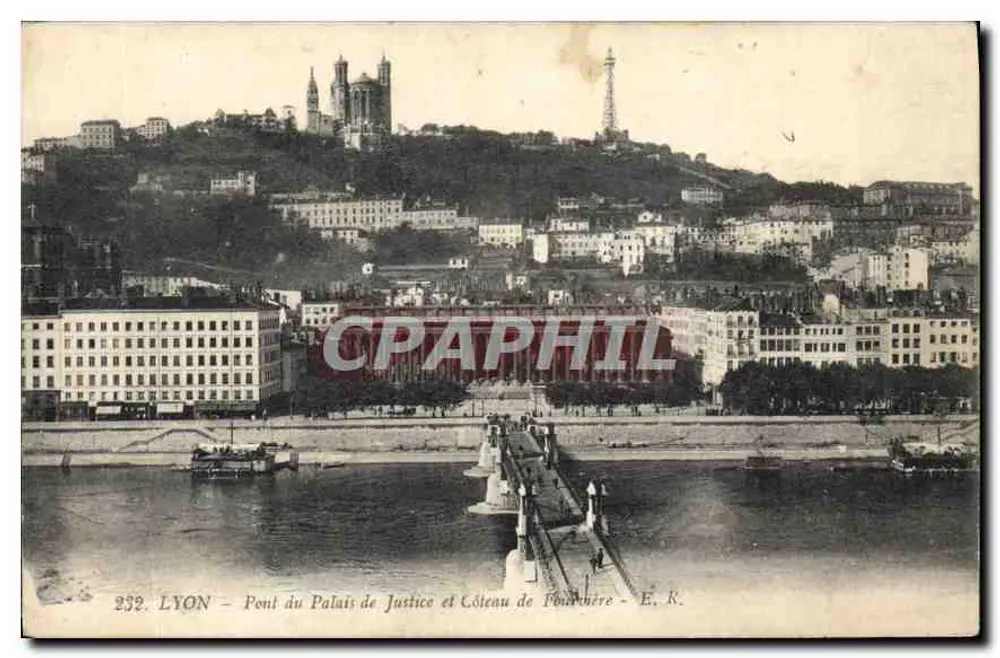 LYON — Brücke des Palasts der Gerechtigkeit und Fourvière-Hügel — E. R. - Vorderseite