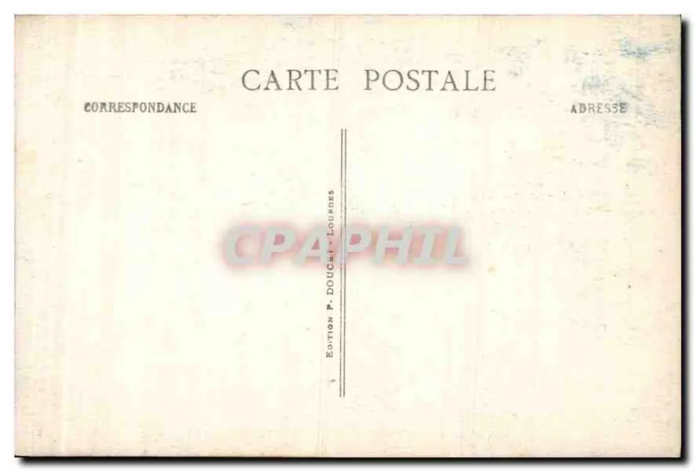 Lourdes - O Castelo-Forte — P. D. — Edição P. Doucet, Lourdes - Verso