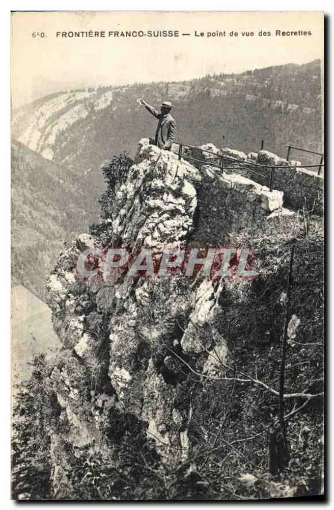 Grenze Frankreich-Schweiz — Der Ausblick von den Recrettes — Antike Ansichtskarte n° 650 - Vorderseite