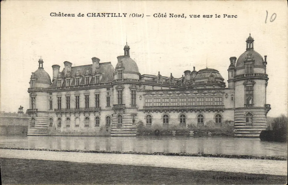 Schloss CHANTILLY (Oise) — Nordseite, Blick auf den Park — Vandenhove, Liancourt - Vorderseite