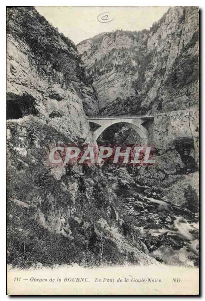 Gorges der BOURNE — Die Brücke der Schwarzen Kehre — ND — Nr. 111 - Vorderseite