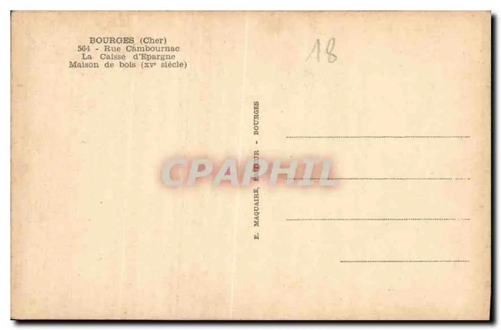 Bourges (Cher) — Rue Cambournac — Holzhäuschen (15. Jahrhundert) — E. Maquaire, Bourges - Rückseite