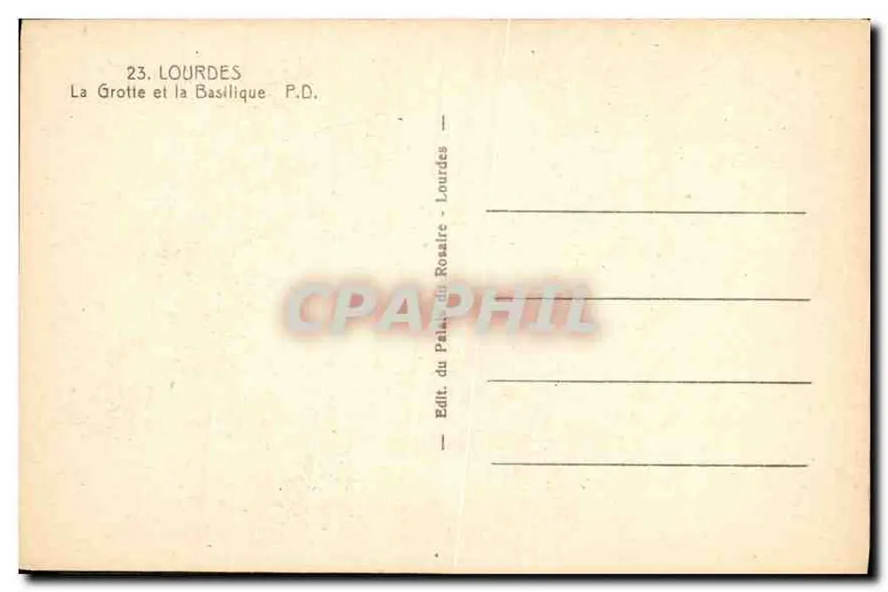Lourdes — La Gruta y la Basílica — Edit. del Palacio del Rosario, Lourdes - Reverso