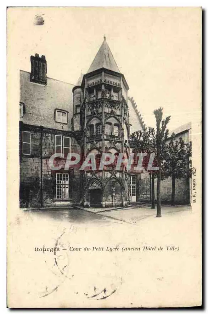 Bourges — Cour du Petit Lycée (ancien Hôtel de Ville) — B. F., Paris - Vorderseite