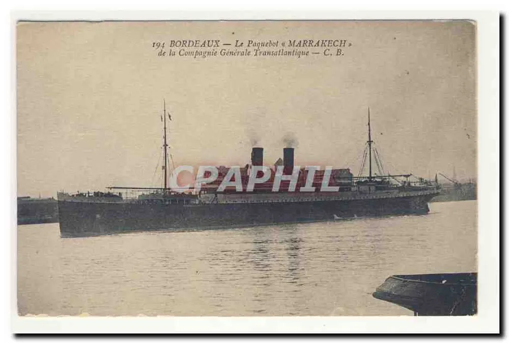 Bordeaux — Das Dampfschiff « Marrakech » der Compagnie Générale Transatlantique — C.B. - Vorderseite