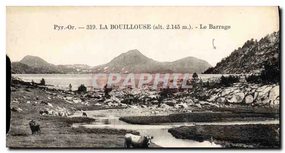 LA BOUILLLOUSE (alt. 2.145 m.) — O Barragem — Pyr. Or. 319 - Frente