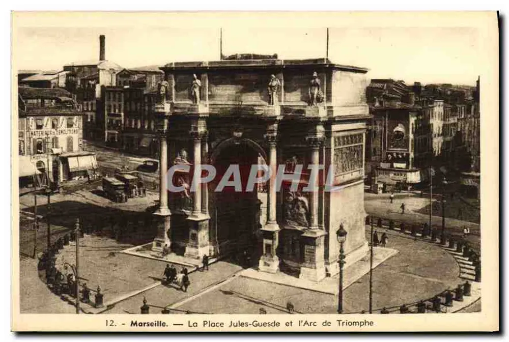 Marseille — La Place Jules-Guesde und der Triumphbogen — A. Tardy, Photo-Edit. - 49, Quai du Port - Marseille - Vorderseite