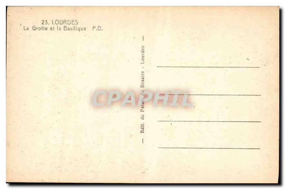 Lourdes — La Grotta e la Basilica — Edit. del Pellegrino del Rosario - Lourdes - Verso