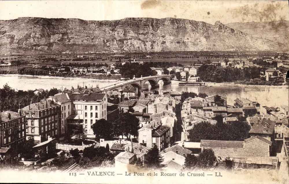 Valence — Le Pont et le Rocner de Crussol — LL — n°115 - Frente