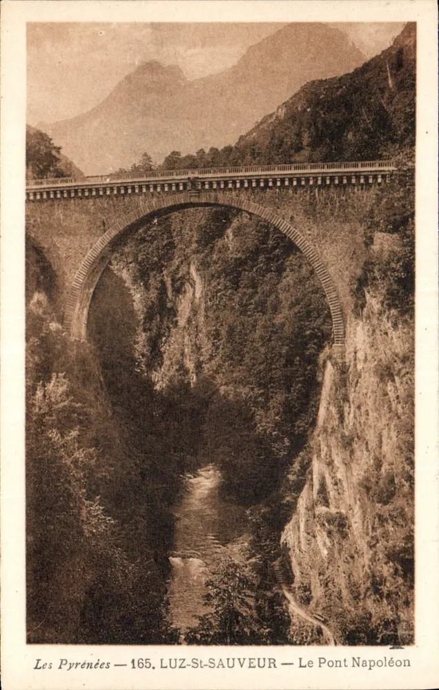 Die Pyrenäen — 165. LUZ-ST-SAUV EUR — Die Napoleonbrücke - Vorderseite