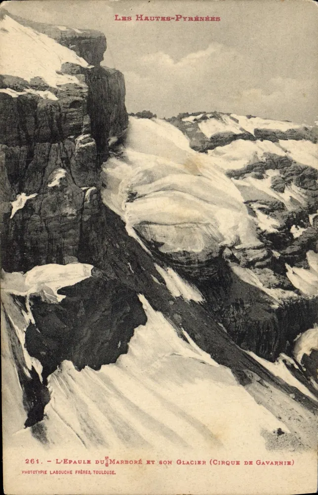 Die Schulter des Marboré und sein Gletscher (Cirque de Gavarnie) — Les Hautes-Pyrénées — Phototypie Labouche Frères, Toulouse, n°261 - Vorderseite