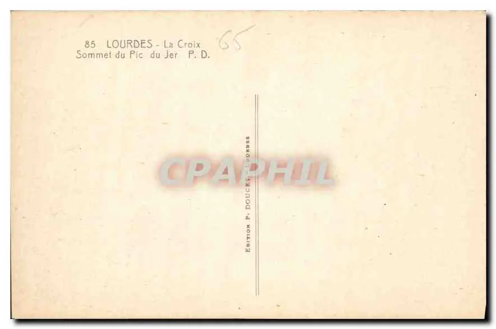 Lourdes — La Croix du Pic du Jer — Edición P. Doucet - Reverso