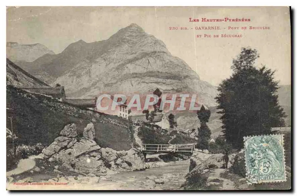 Les Hautes-Pyrénées - Gavarnie - Brücke von Brioules und Pic de Sécugnac — Phototype Lahoussine (Toulouse) n°230 bis - Vorderseite