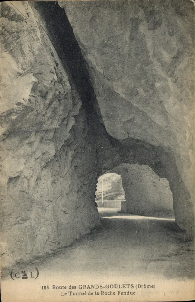 Der Tunnel der Roche Fendue — Route des Grands-Goulets (Drôme) — (CCL) Nr. 106 - Vorderseite