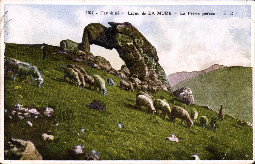 Dauphiné — Linea di LA MURE — La Pierre percée — E. R. — n° 1077 - Recto