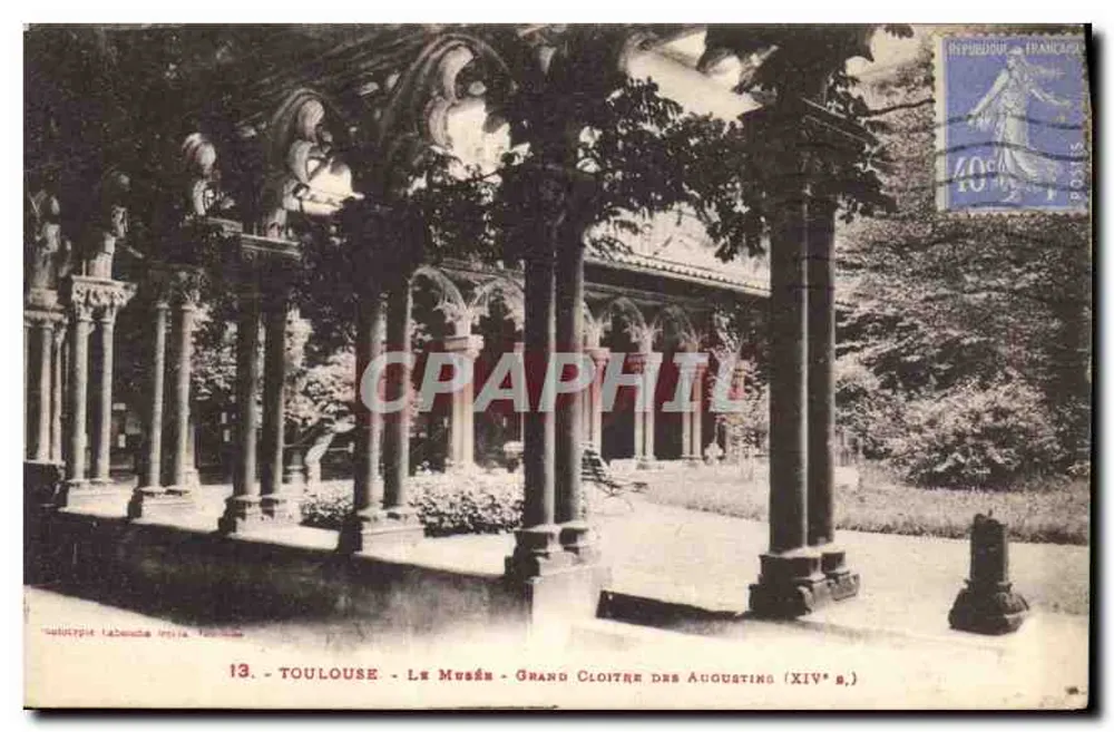 Toulouse - Il Museo - Grande Cloître degli Augustini (XIV secolo) — Cartolina d'epoca n°13, edita da 'Phototypie Tabouada Toulouse' - Recto