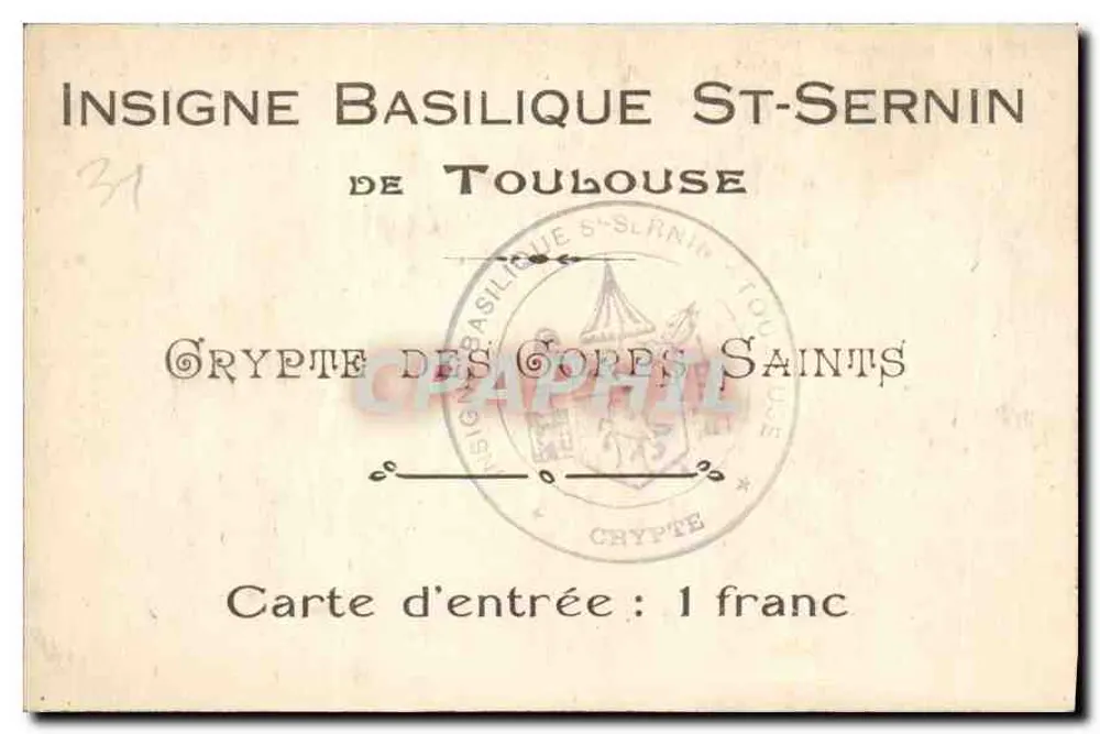 Krypta der Basilika Saint-Sernin — Toulouse — Insigne Basilika Saint-Sernin - Rückseite