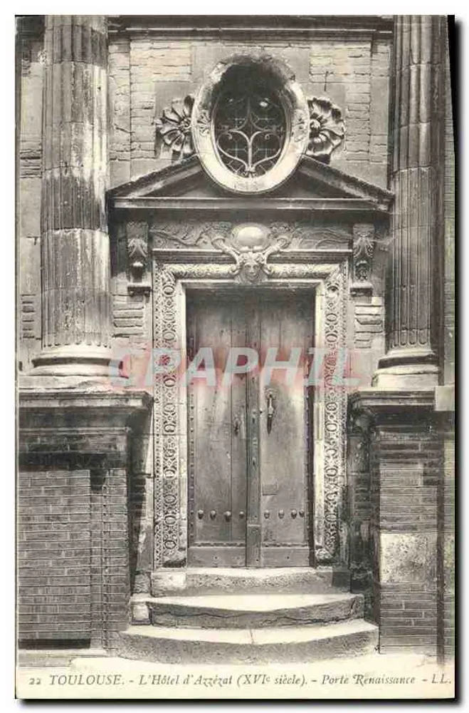 Toulouse - Das Hotel d'Azérat (16. Jahrhundert) - Renaissance-Tür - L.L. - Vorderseite