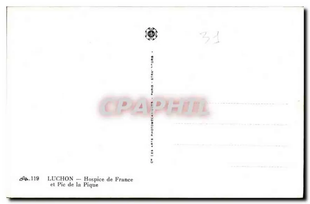 Luchon — Hospiz von Frankreich und Pic de la Pique — Cés Arts Photomécanique, Paris - Rückseite