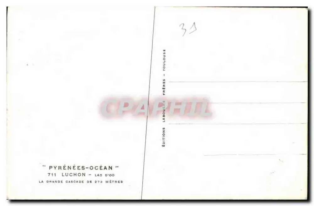 Pyrénées-Océan — Die große Wasserfälle von 273 Metern — Éditions Labouche — n°711 - Rückseite