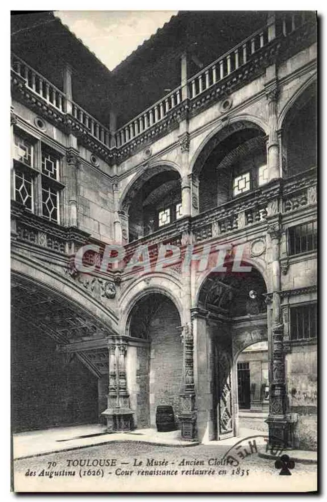 Toulouse — O Museu — Antigo Claustro dos Agostinhos (1626) — Pátio renascentista restaurado em 1835 - Frente