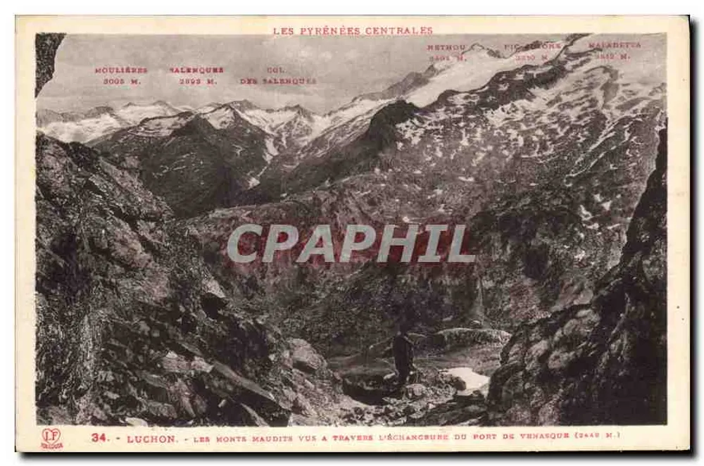 Luchon - Os montes Maudits vistos através da troca do Port de Véhasque (2448 m.) — As Pirineus Centrais — Fototipia Labouhe Frères, Toulouse - Frente
