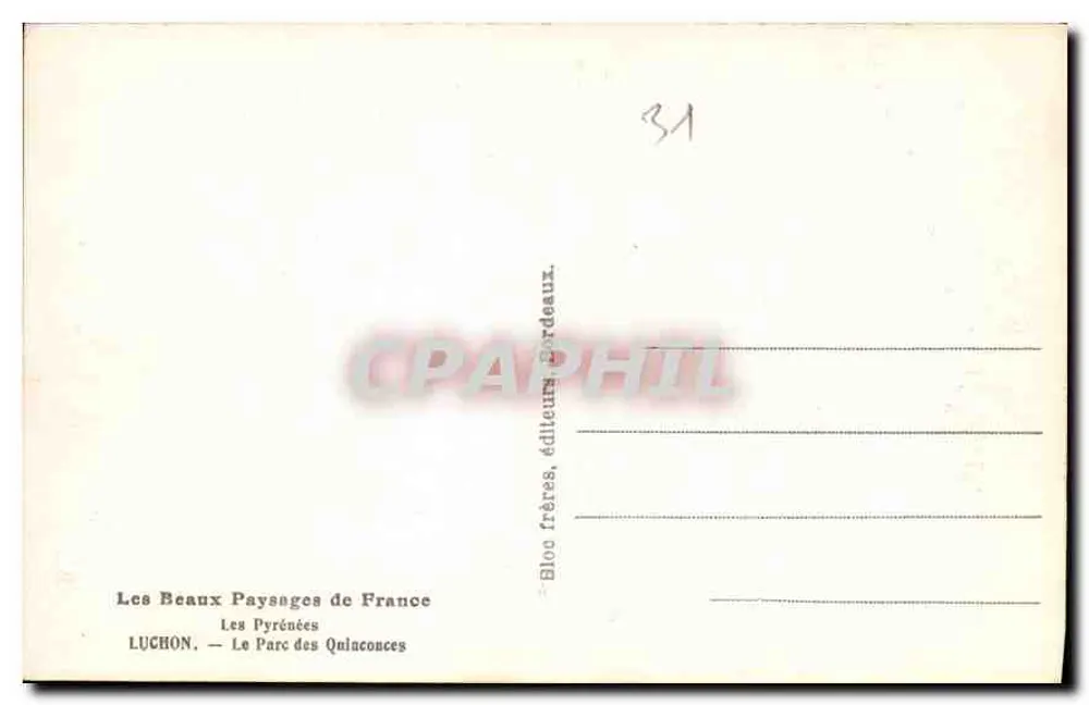 Luchon — O Parque dos Quinconces — Bloo frères, editores Bordeaux - Verso