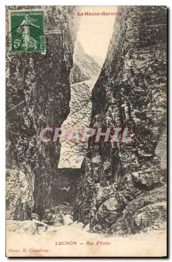 Luchon — Rue d'Enfer — La Haute-Garonne — Foto. B. Cantaloup - Frente