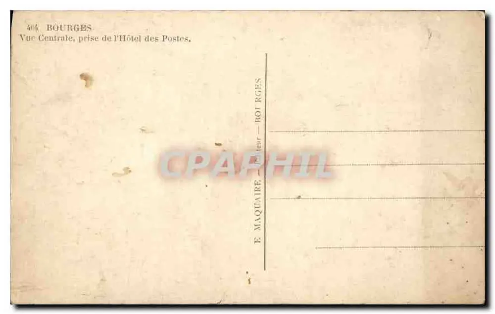 Bourges — Centraal uitzicht genomen vanaf het Postkantoor — E. Maquaire - Achterkant