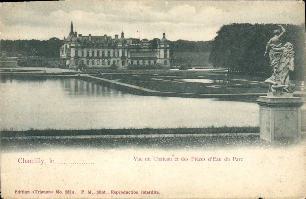 Chantilly, das Schloss und die Wasserflächen des Parks — Triauon-Ausgabe Nr. 282a, P. M., phot. - Vorderseite