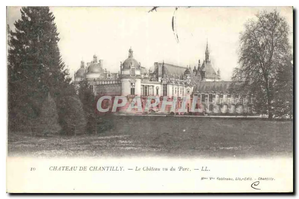 Castelo de Chantilly — O Castelo visto do Parque — Mme Vve Robineau, Lib.-Edit. - Chantilly - Frente