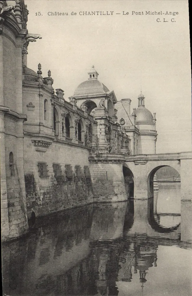 Castelo de CHANTILLY — O Ponte Michel-Ange — C.L.C. - Frente