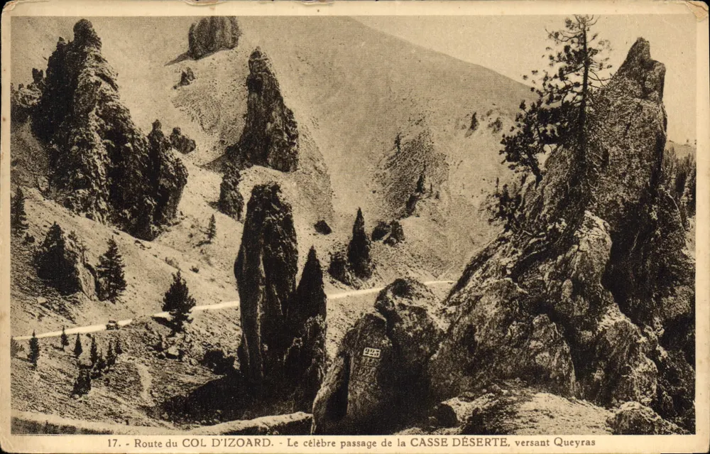 Route des COL D'IZOARD — Der berühmte Pass der CASSE DÉSERTE, Queyras-Seite - Vorderseite