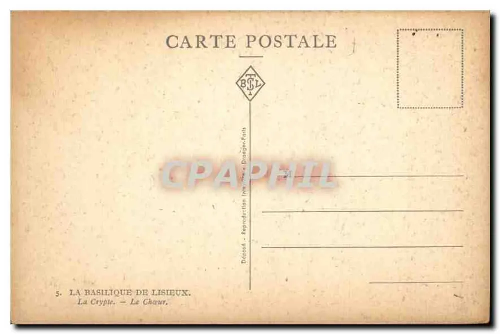 A Cripta — A Basílica de Lisieux — Décoré - Reproduction Imprime & Doudsger-Faits - Verso