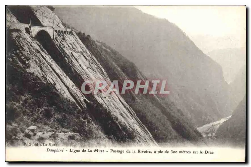Passage de la Rivoire à pic de 300 mètres sur le Drac — Dauphiné, Ligne de La Mure — P. G. édit. La Mure - Vorderseite