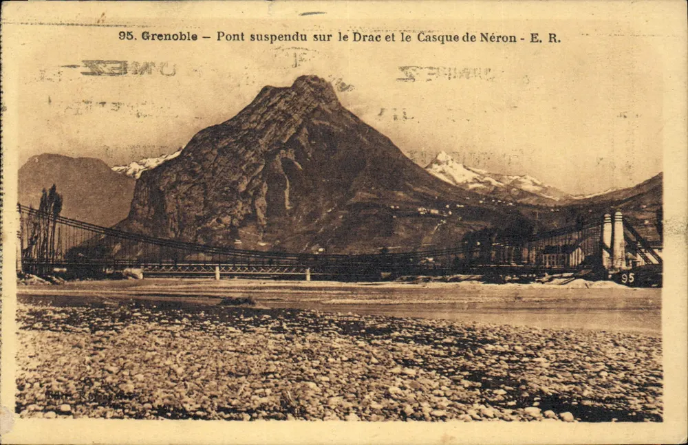 Grenoble — Hängebrücke über den Drac und der Helm Neros — E. R. n°95 - Vorderseite