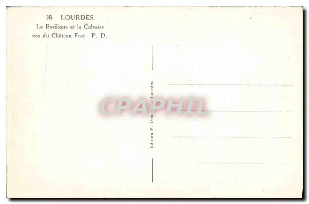 Lourdes — Die Basilika und der Calvarienberg vom Festungsschloss aus gesehen — Edition P. Doutet, Lourdes - Rückseite