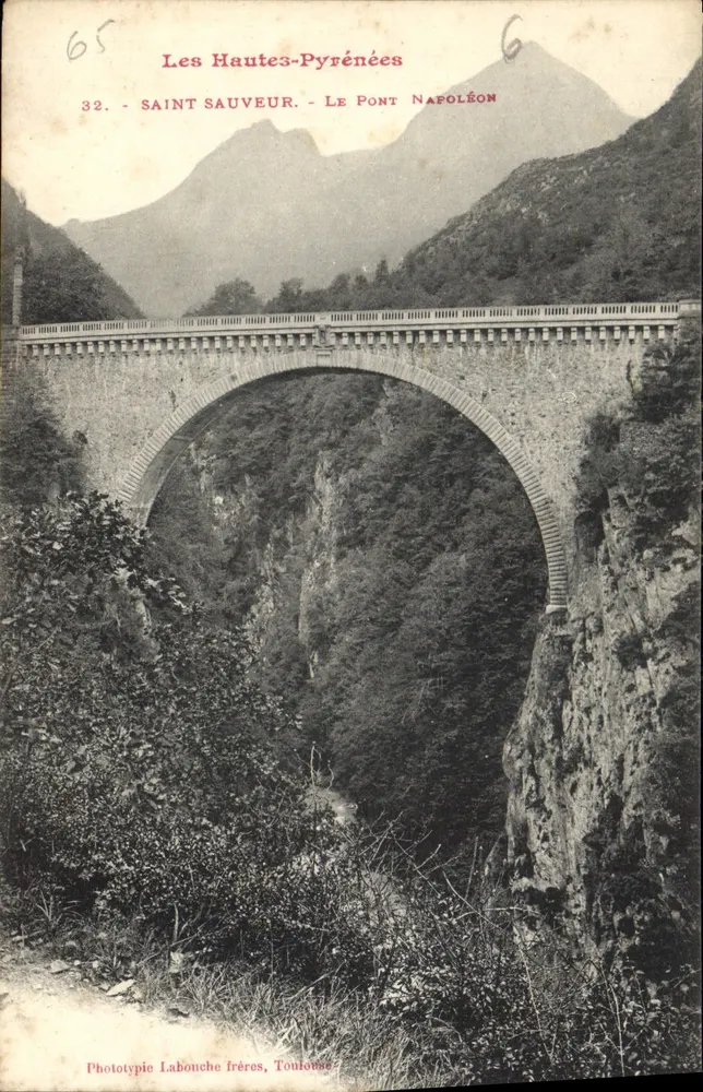 Saint Sauveur - Die Napoleonbrücke — Les Hautes-Pyrénées — Phototypie Labouche frères, Toulouse - Vorderseite