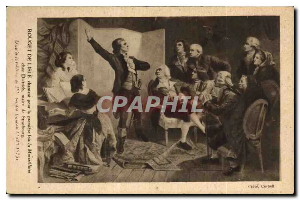 Rouget de Lisle singt die Marseillaise zum ersten Mal — von Détiché, Bürgermeister von Straßburg — Verlag Corbelle, Nr. 1413 - Vorderseite