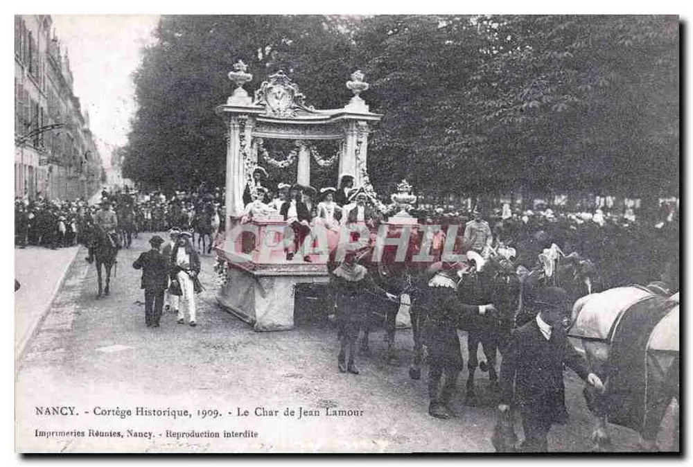 Nancy - Historischer Umzug, 1909 - Das Wagen der Jean Lamour - Vorderseite