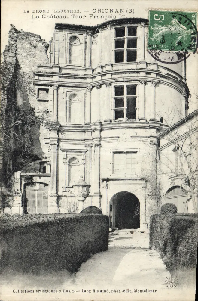 Grignan (3) — Das Schloss. Turm von François I — Lang fils aîné, Fotoverlag Montélimar - Vorderseite