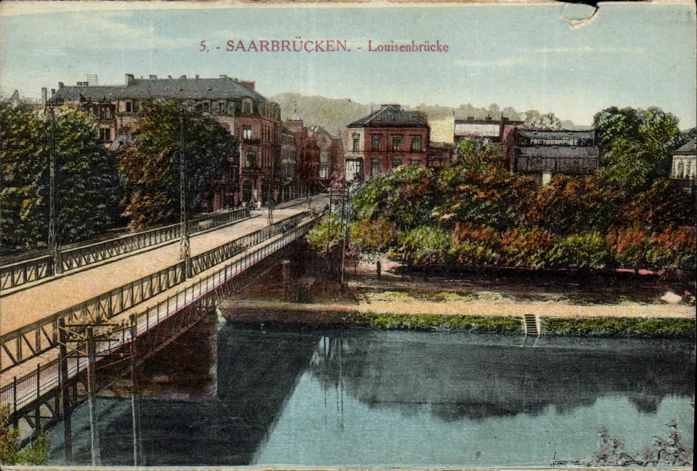 Saarbrücken - Louisenbrücke — Ansicht der Brücke über den Fluss — unbekannter Verlag, Seriennummer 5 - Vorderseite