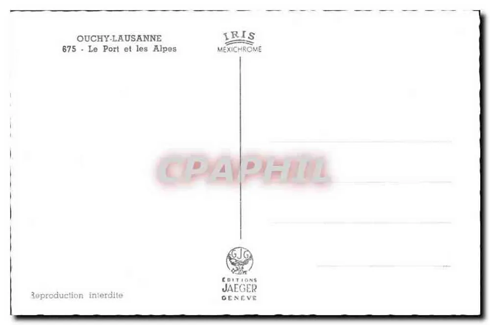 Ouchy-Lausanne — Le Port et les Alpes — Éditions Jaeger Genève, n° 675 - Verso