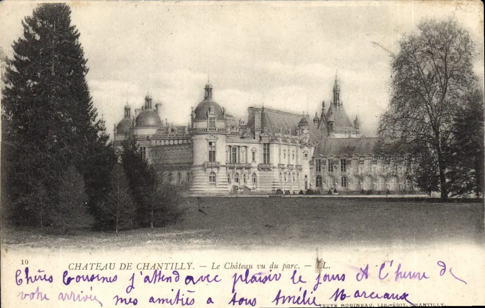 Castelo de Chantilly — O Castelo visto do parque — Editor: T. Robineau, LL. n°10 - Frente