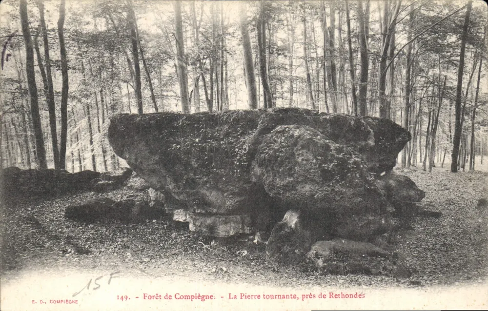 Wald von Compiègne — La Pierre tournante, nahe Rethondes — E. D., COMPIÈGNE, n°149 - Vorderseite