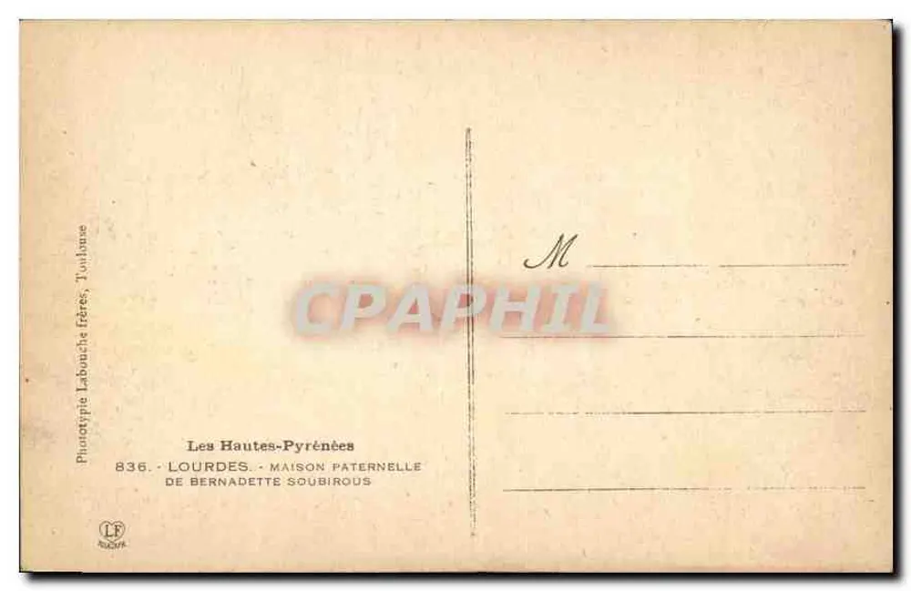 Paternelles Haus von Bernadette Soubirous — Lourdes — Phototype Labauche Frères - Rückseite