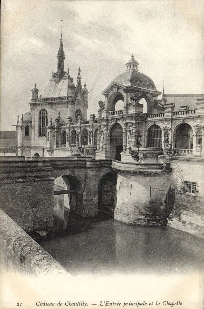 Château de Chantilly — Die Haupteingang und die Kapelle — Verlag unbekannt, Nr. 21 - Vorderseite
