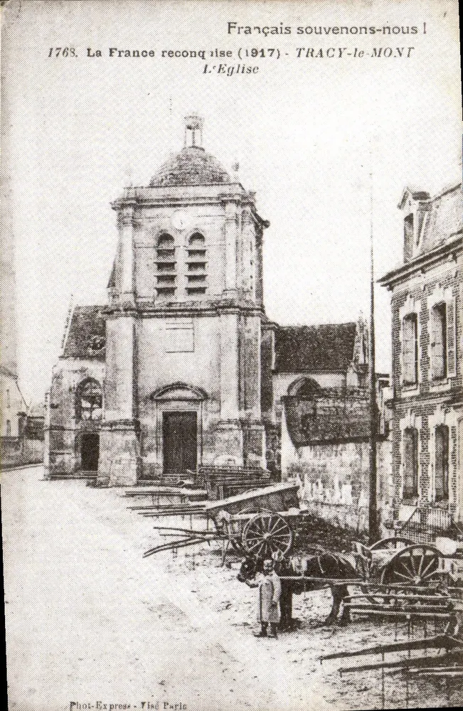 A Igreja de Tracy-le-Mont — 1768, A França Reconquistada (1917) — Fot-Express - Tisé Paris - Frente
