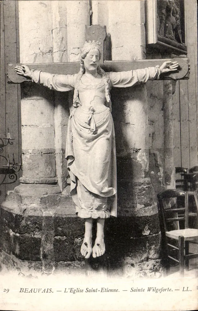 Beauvais — Die Kirche Saint-Étienne — Sainte Wilgeforte — Wilgeforte — LL. - Vorderseite