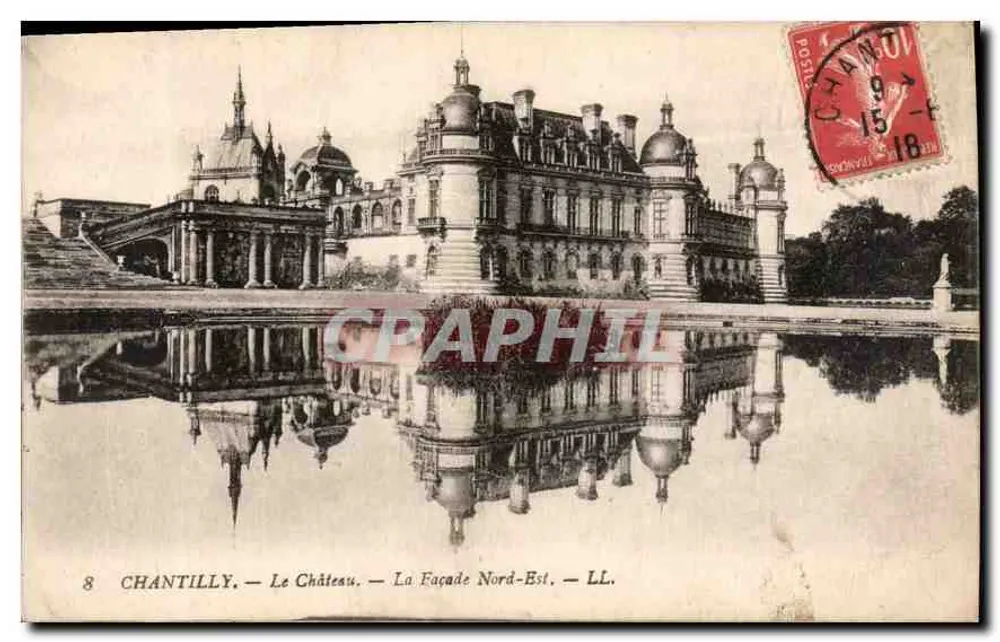 Chantilly — O Castelo — A Fachada Nordeste — LL. - Frente